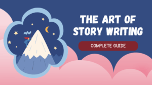 Read more about the article The Art of Story Writing: Complete Guide