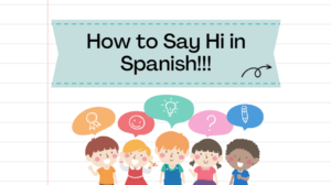 Read more about the article How to Say Hi in Spanish: A Simple Guide for Beginners